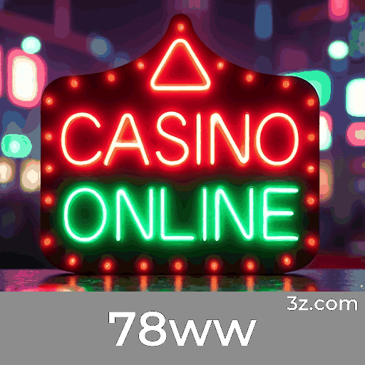 78ww: Cassino de Classe Mundial e Pagamentos Rápidos
